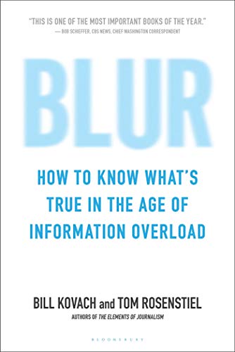 Imagen de archivo de Blur: How to Know What's True in the Age of Information Overload a la venta por SecondSale