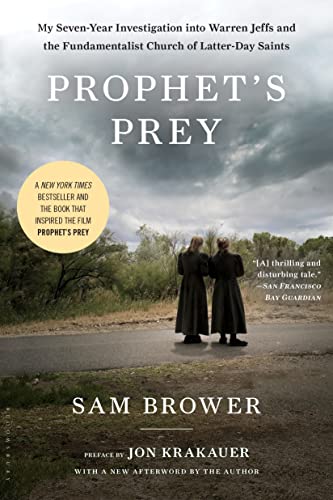 Stock image for Prophets Prey: My Seven-Year Investigation into Warren Jeffs and the Fundamentalist Church of Latter-Day Saints for sale by Bulk Book Warehouse