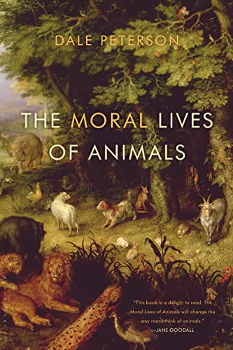 9781608193462: The Moral Lives of Animals