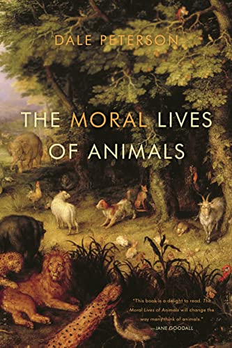 9781608193462: The Moral Lives of Animals