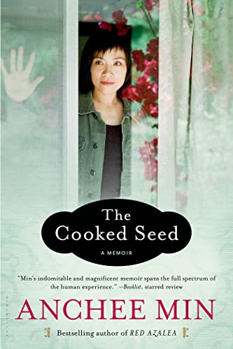 The Cooked Seed: A Memoir (9781608194230) by Min, Anchee