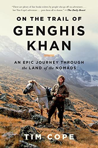 Stock image for On the Trail of Genghis Khan: An Epic Journey Through the Land of the Nomads for sale by Goodwill