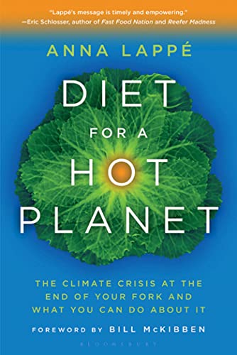 Beispielbild fr Diet for a Hot Planet: The Climate Crisis at the End of Your Fork and What You Can Do about It zum Verkauf von BooksRun