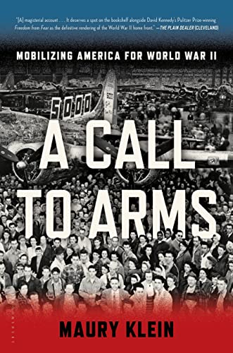 9781608195008: A Call to Arms: Mobilizing America for World War II