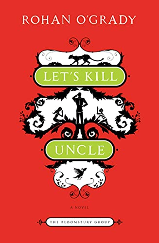 Imagen de archivo de Let's Kill Uncle : A Novel a la venta por Better World Books