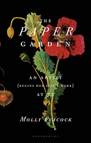 Stock image for The Paper Garden : An Artist Begins Her Life's Work At 72 for sale by Better World Books