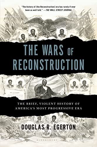 9781608195732: The Wars of Reconstruction: The Brief, Violent History of America's Most Progressive Era