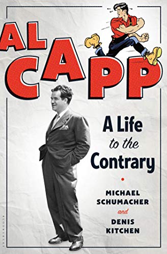 Beispielbild fr Al Capp: A Life to the Contrary zum Verkauf von SecondSale