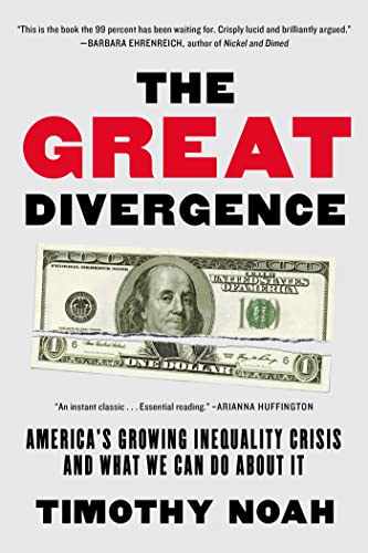 9781608196357: The Great Divergence: America's Growing Inequality Crisis and What We Can Do about It