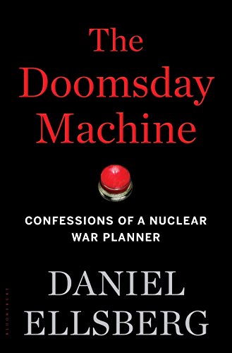 9781608196708: The Doomsday Machine: Confessions of a Nuclear War Planner