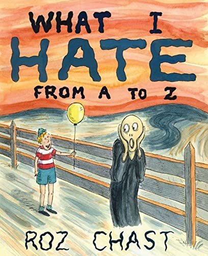 9781608196890: What I Hate: From A to Z