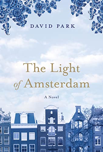 9781608197026: The Light of Amsterdam: A Novel