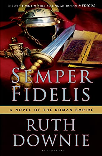 Stock image for Semper Fidelis : A Novel of the Roman Empire for sale by Better World Books