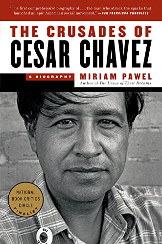 9781608197132: The Crusades of Cesar Chavez: A Biography