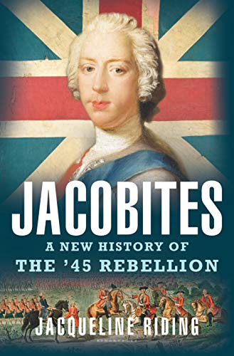 Stock image for Jacobites : A New History of the '45 Rebellion for sale by Better World Books