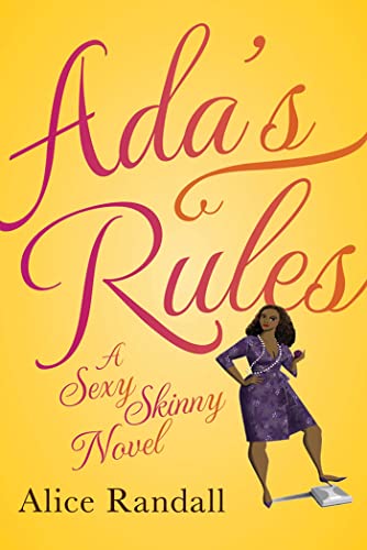 Stock image for Ada's Rules: A Sexy Skinny Novel for sale by SecondSale