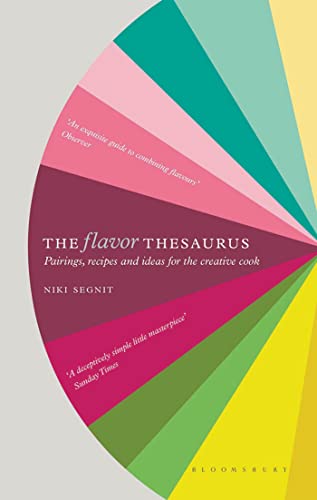 Stock image for The Flavor Thesaurus: A Compendium of Pairings, Recipes and Ideas for the Creative Cook for sale by ZBK Books