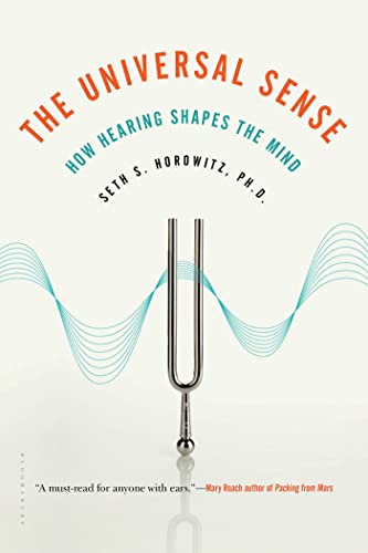 Stock image for The Universal Sense: How Hearing Shapes the Mind for sale by Strand Book Store, ABAA