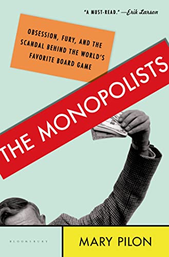 9781608199631: The Monopolists: Obsession, Fury, and the Scandal Behind the World's Favorite Board Game