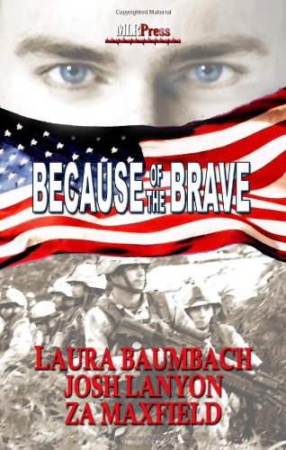 9781608201075: Because of the Brave