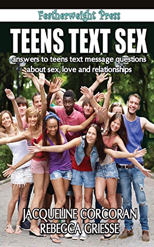 Imagen de archivo de Teens Text Sex a la venta por Revaluation Books