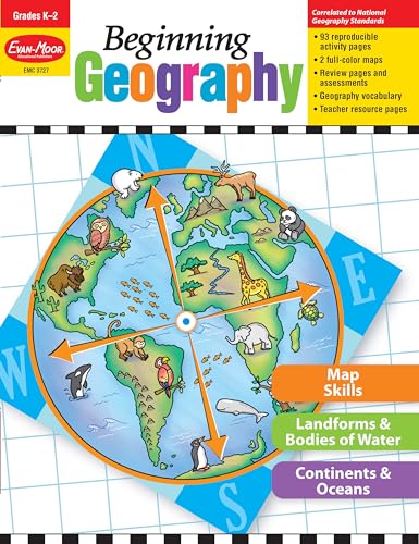 Beginning Geography Workbook, Homeschooling and Classroom Resource Workbook (Beginning Geography (Evan-Moor)) (9781608236763) by Evan-Moor Educational Publishers