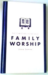 Beispielbild fr The Christian Home and Family Worship zum Verkauf von Wonder Book