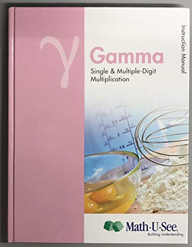 Imagen de archivo de Math U See Gamma Instructional Manual a la venta por Jenson Books Inc