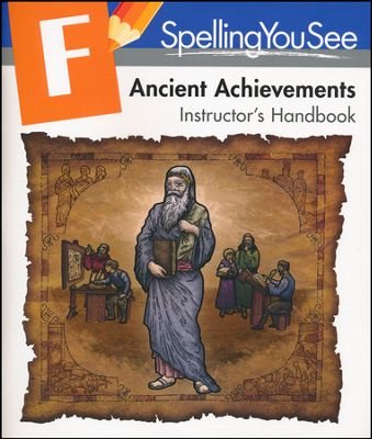Imagen de archivo de Spelling you See Level F: Ancient Achievements Instructor's Handbook a la venta por ThriftBooks-Atlanta
