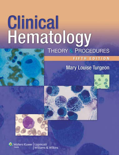 9781608310760: Clinical Hematology: Theory and Procedures