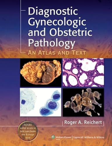 9781608310777: Diagnostic Gynecologic and Obstetric Pathology: An Atlas and Text