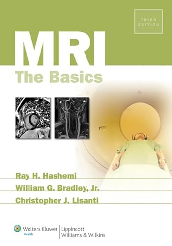 Stock image for MRI: The Basics (Hashemi, MRI) for sale by thebookforest.com