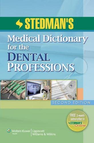 Stedman's Medical Dictionary for the Dental Professions, 2nd Edition (9781608311460) by Stedman's