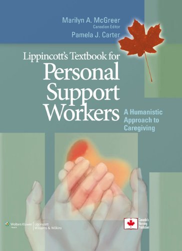 Imagen de archivo de Lippincott's Textbook for Personal Support Workers: A Humanistic Approach to Caregiving a la venta por PAPER CAVALIER US