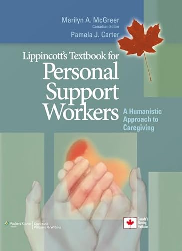 Stock image for Lippincott's Textbook for Personal Support Workers: A Humanistic Approach to Caregiving for sale by PAPER CAVALIER US