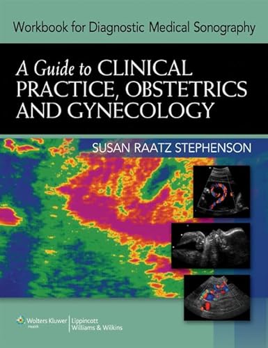 Beispielbild fr Workbook for Diagnostic Medical Sonography: A Guide to Clinical Practice Obstetrics and Gynecology (Diagnostic Medical Sonography Series) zum Verkauf von SecondSale