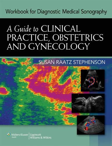Stock image for Workbook for Diagnostic Medical Sonography: A Guide to Clinical Practice Obstetrics and Gynecology for sale by Coas Books