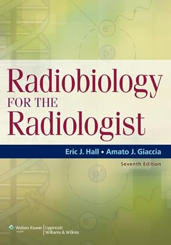 9781608311934: Radiobiology for the Radiologist