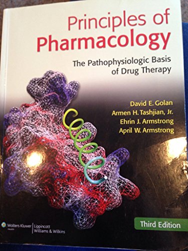 Beispielbild fr Principles of Pharmacology: The Pathophysiologic Basis of Drug Therapy, 3rd Edition zum Verkauf von Wonder Book