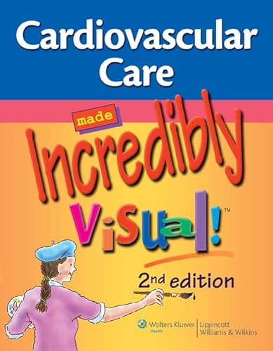 Cardiovascular Care Made Incredibly Visual! (Made Incredibly Visual! Series) (9781608313396) by [???]