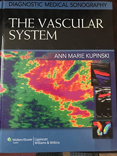 9781608313501: The Vascular System (Diagnostic Medical Sonography)