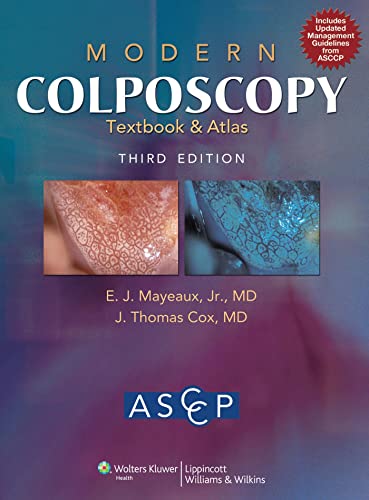 9781608315475: Modern Colposcopy Textbook and Atlas (American Society/Colposcopy): Edited by the American Society for Colposcopy and Cervical Pathology