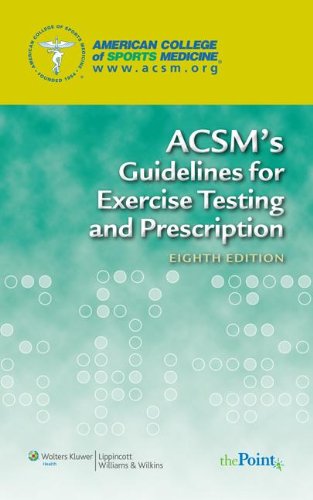 ACSM's Resource Manual for Guidelines for Exercise Testing and Prescription + ACSM's Guidelines for Exercise Testing and Prescription (9781608315581) by American College Of Sports Medicine