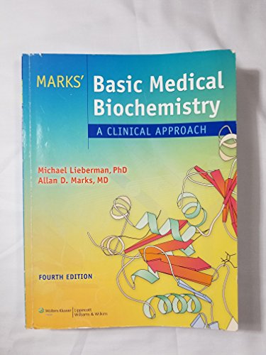 Beispielbild fr Marks' Basic Medical Biochemistry : A Clinical Approach zum Verkauf von Better World Books
