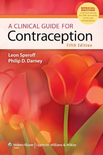 Stock image for A Clinical Guide for Contraception (Clinical Guide for Contraception (Speroff)) for sale by SecondSale