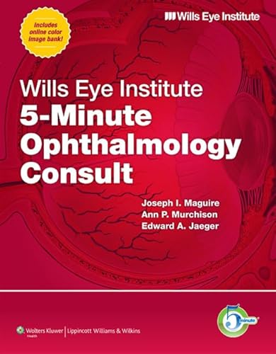 Stock image for Wills Eye Institute 5-Minute Ophthalmology Consult for sale by Better World Books Ltd