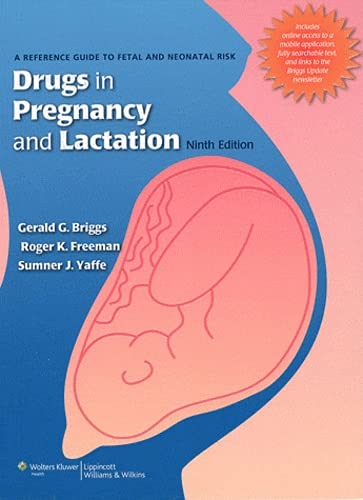 Beispielbild fr Drugs in Pregnancy and Lactation : A Reference Guide to Fetal and Neonatal Risk zum Verkauf von Better World Books