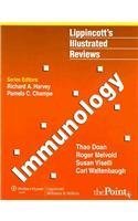 Lippincott Illustrated Review Immunology (9781608317165) by Doan, Tao; Melvold, Roger; Viselli, Susan; Waltenbaugh, Carl, Ph.D.; Harvey, Richard A., Ph.D.; Campe, Pamela C.; Fisher, Bruce D.