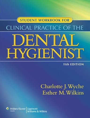 9781608317295: Student Workbook for Clinical Practice of the Dental Hygienist