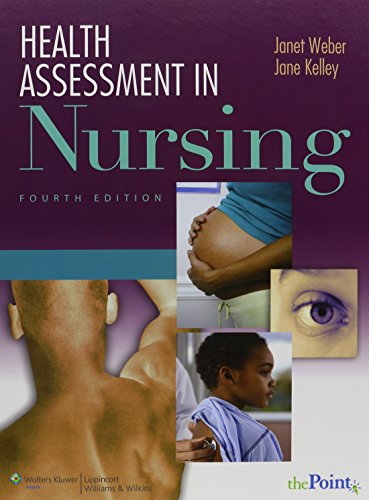 Health Assessment in Nursing / Nurses' Handbook of Health Assessment (9781608317707) by Weber, Janet; Kelley, Jane H.